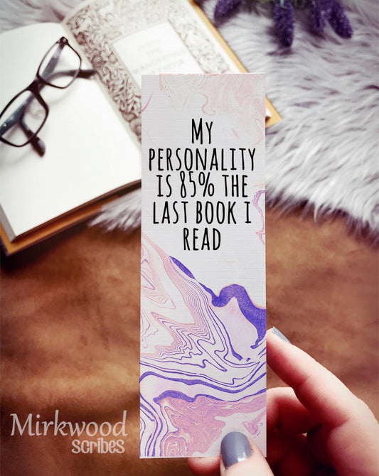 My Personality is 85% the Last Book I Read Bookmark