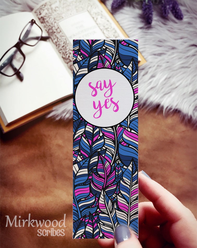 Say Yes, Positive Affirmation Bookmark