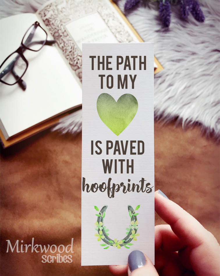 The Path to my Heart is Paved with Hoof Prints Bookmark