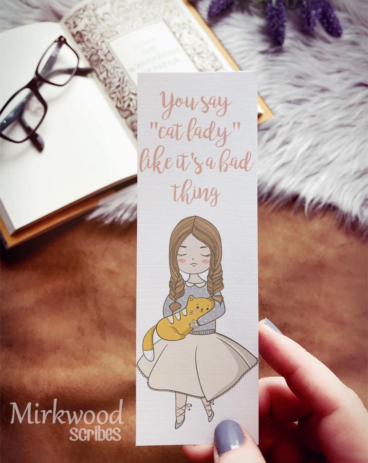 You Say "Cat Lady" Like its a Bad Thing Bookmark