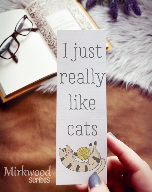 I Just Really Like Cats Bookmark