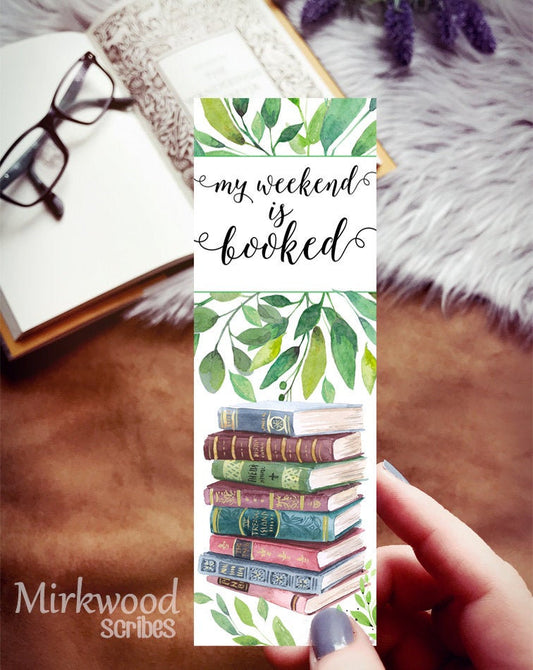 My Weekend is Booked Watercolor Bookmark