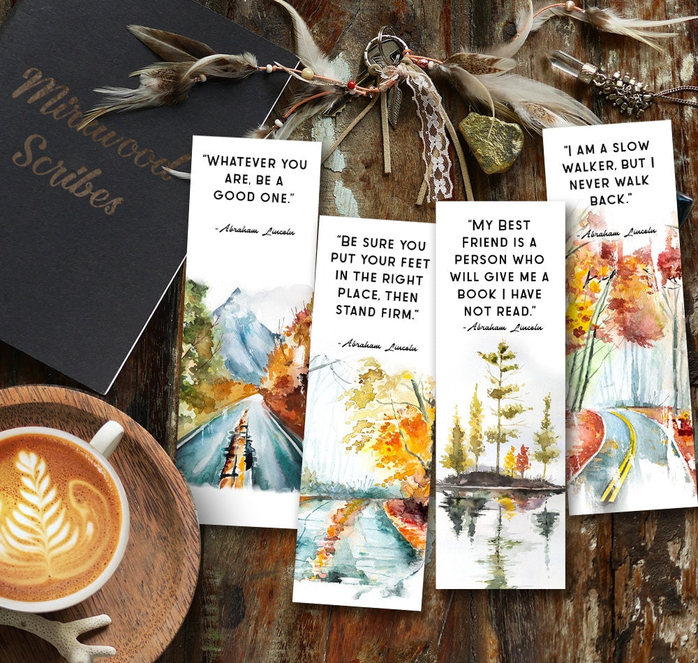 Abraham Lincoln, "Whatever You are, Be a Good One" Quote Bookmark