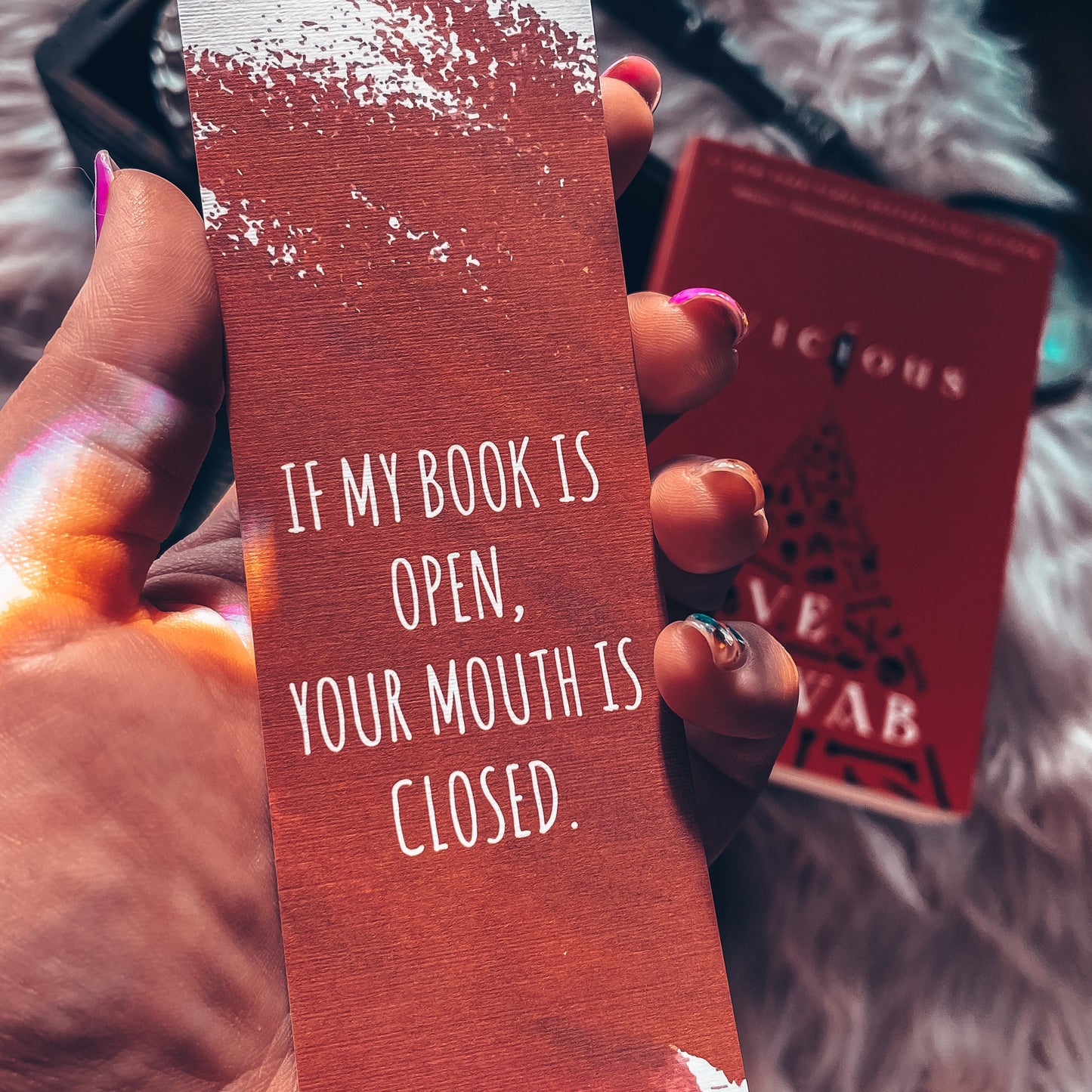 If My Book Is Open, Your Mouth Is Closed Bookmark